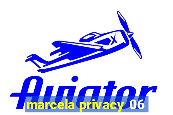 marcela privacy 06