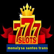 monalysa santos trans