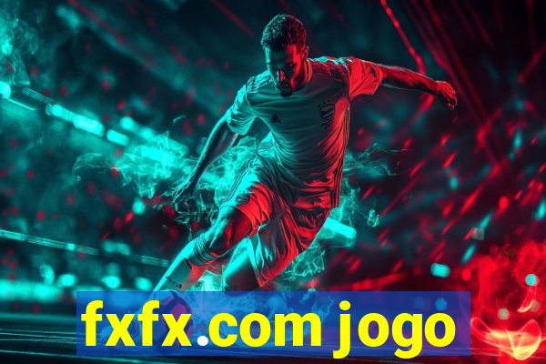 fxfx.com jogo