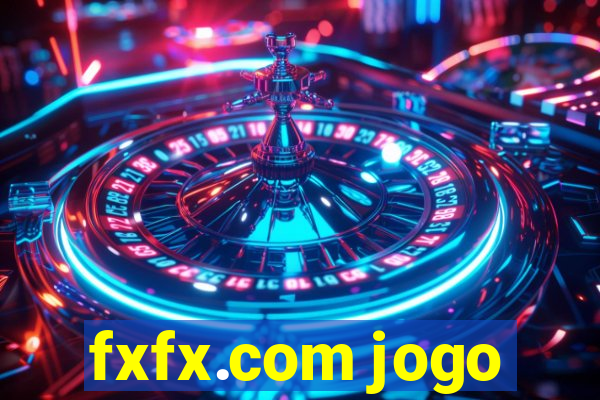 fxfx.com jogo