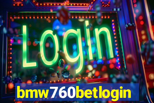 bmw760betlogin