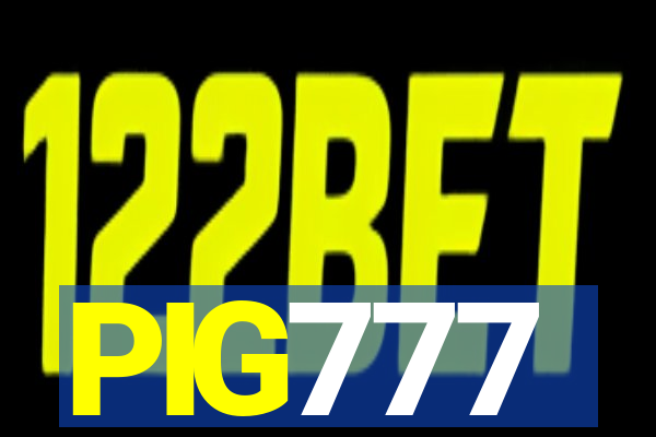 PIG777