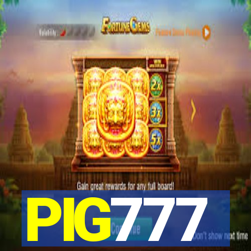 PIG777