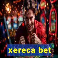 xereca bet