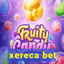 xereca bet