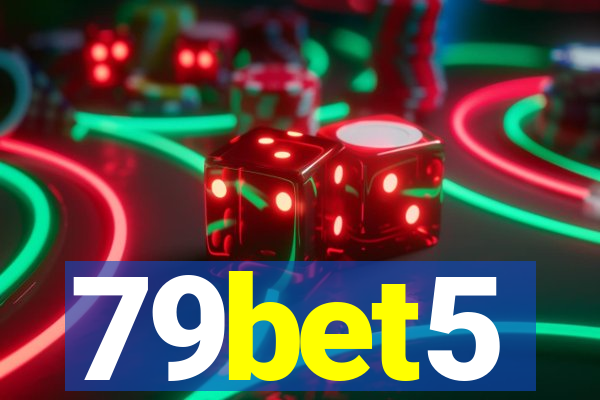 79bet5