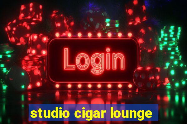 studio cigar lounge