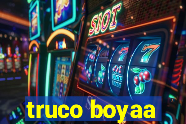 truco boyaa