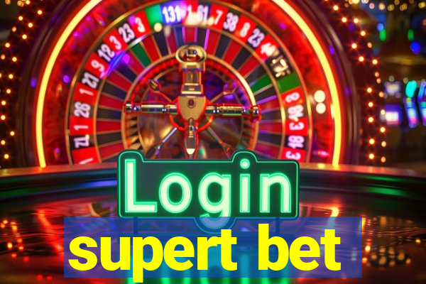 supert bet