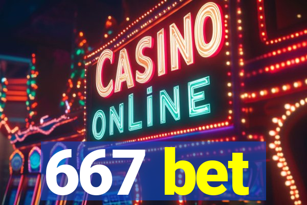 667 bet