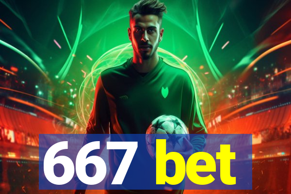 667 bet