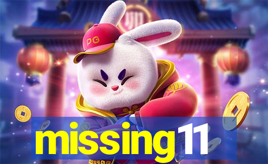 missing11