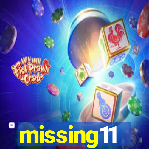 missing11