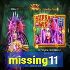 missing11