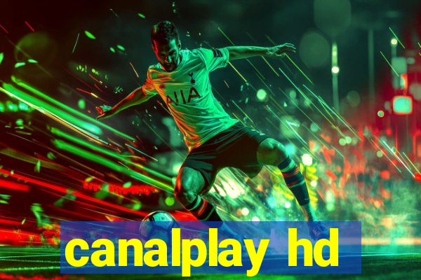 canalplay hd