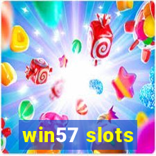 win57 slots