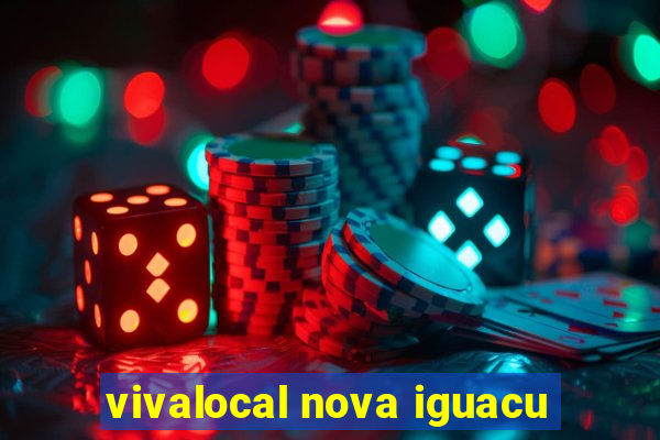 vivalocal nova iguacu