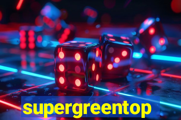 supergreentop