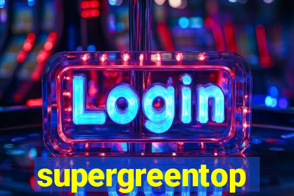 supergreentop