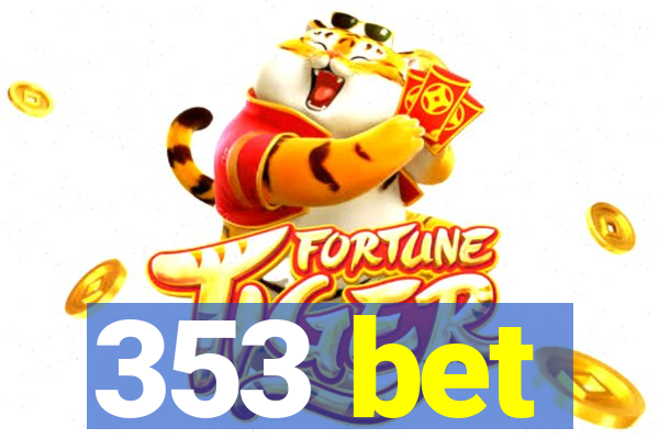 353 bet