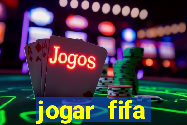 jogar fifa apostando dinheiro