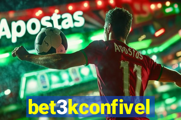 bet3kconfivel