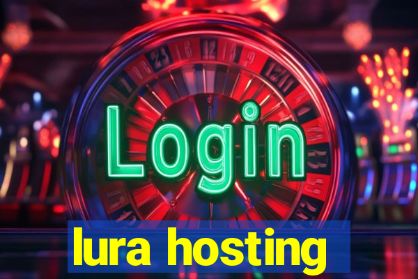 lura hosting