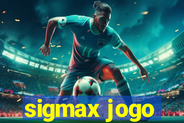 sigmax jogo