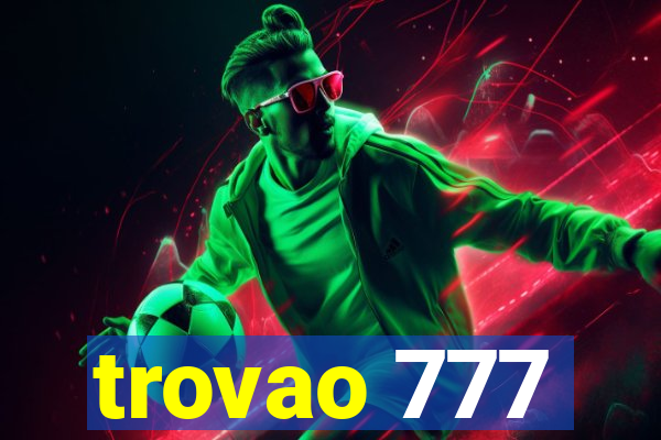 trovao 777