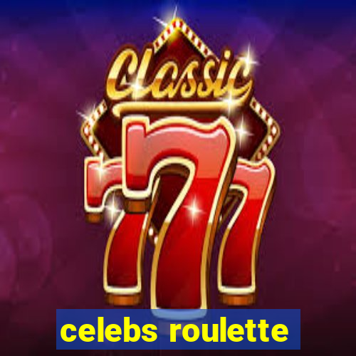 celebs roulette