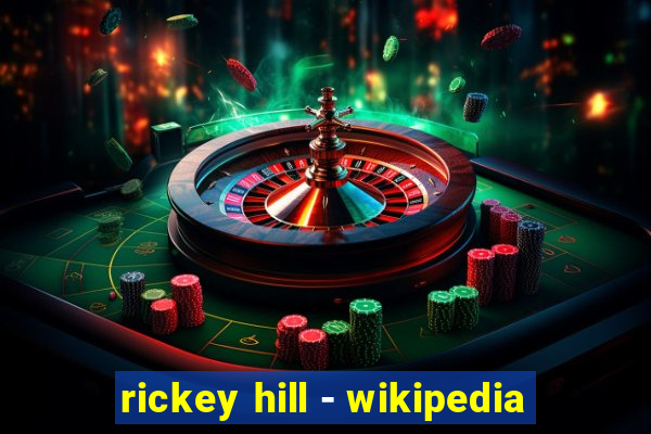 rickey hill - wikipedia