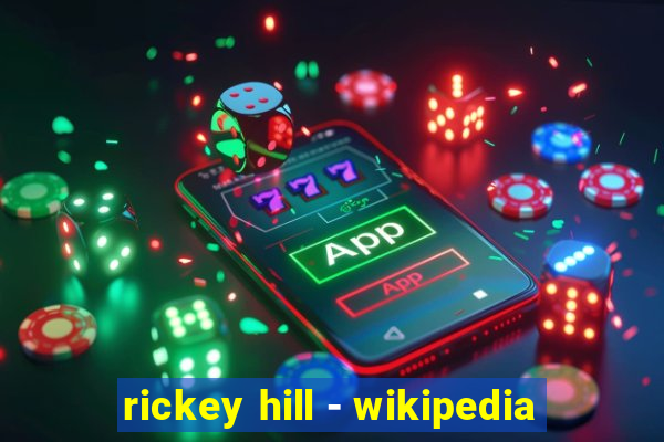 rickey hill - wikipedia