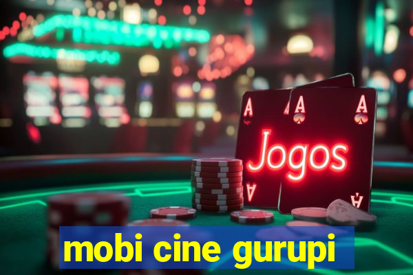 mobi cine gurupi