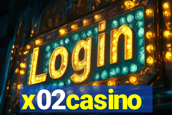 x02casino