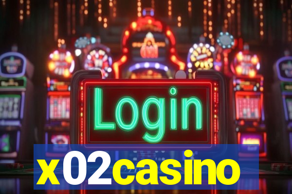 x02casino