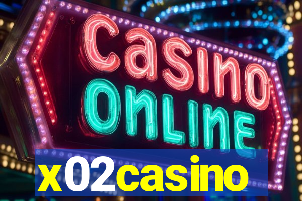 x02casino