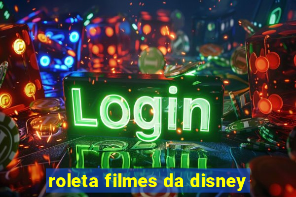 roleta filmes da disney