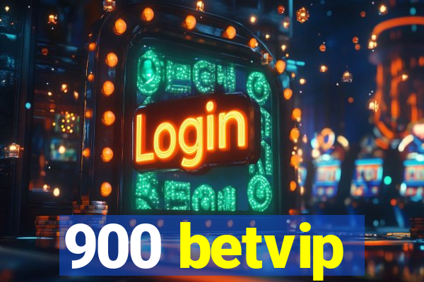 900 betvip