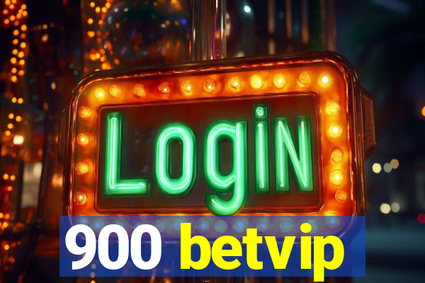 900 betvip