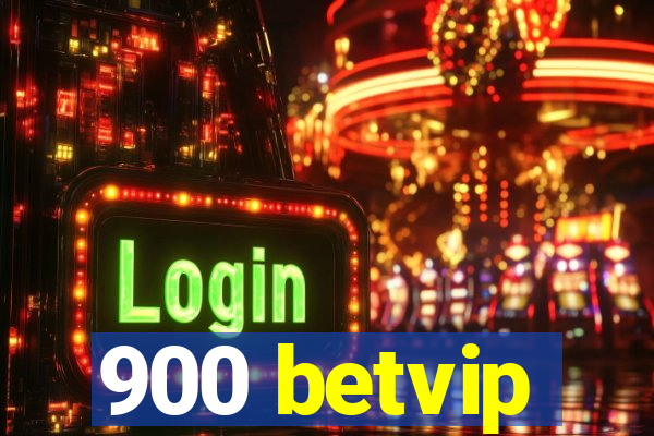 900 betvip