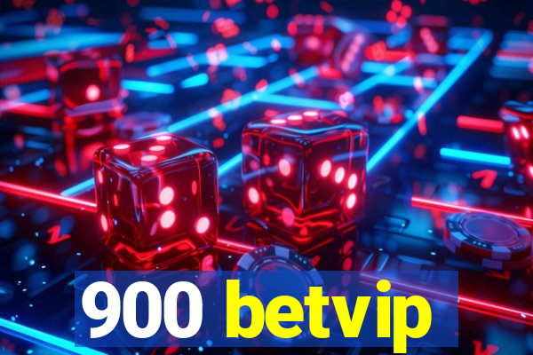 900 betvip