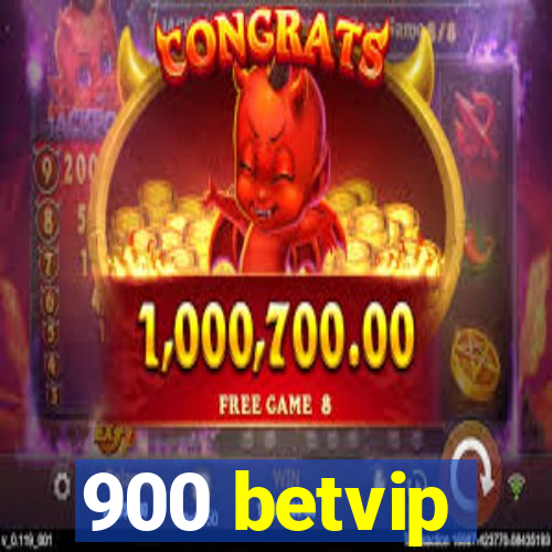 900 betvip