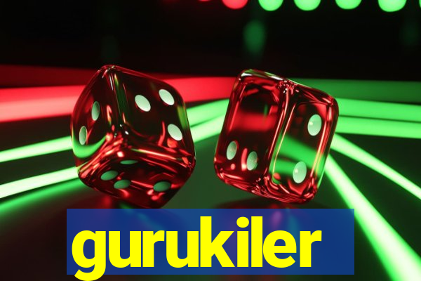 gurukiler