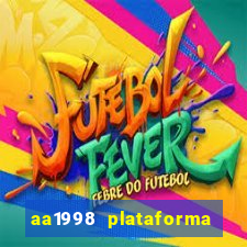 aa1998 plataforma de jogos