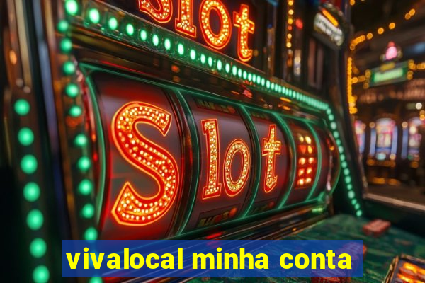 vivalocal minha conta