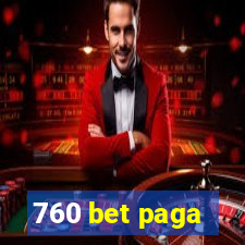 760 bet paga