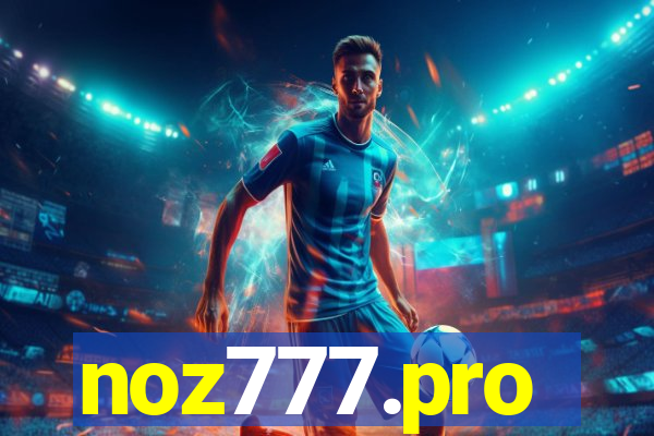 noz777.pro