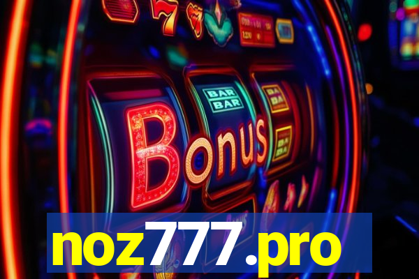 noz777.pro