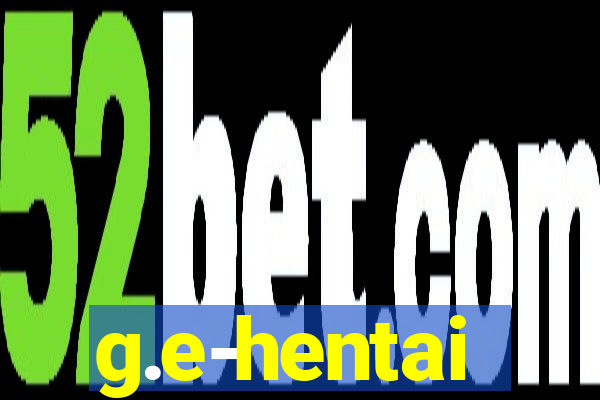 g.e-hentai