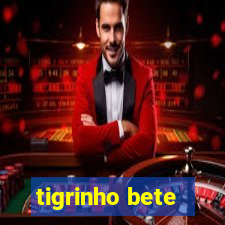 tigrinho bete